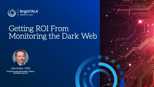 Getting ROI From Monitoring the Dark Web. CIO Summit