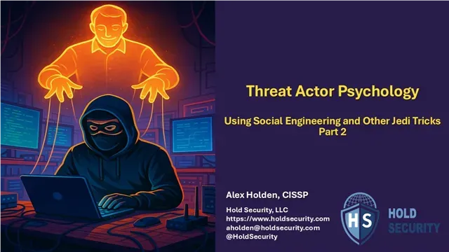 Threat Actor Psychology: Using Social Engineering and Other Jedi Tricks - Part 2